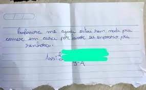 Aluno escreve bilhete implorando por comida