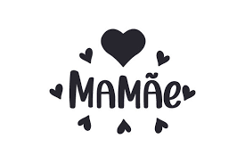 Mamãe, a mãe