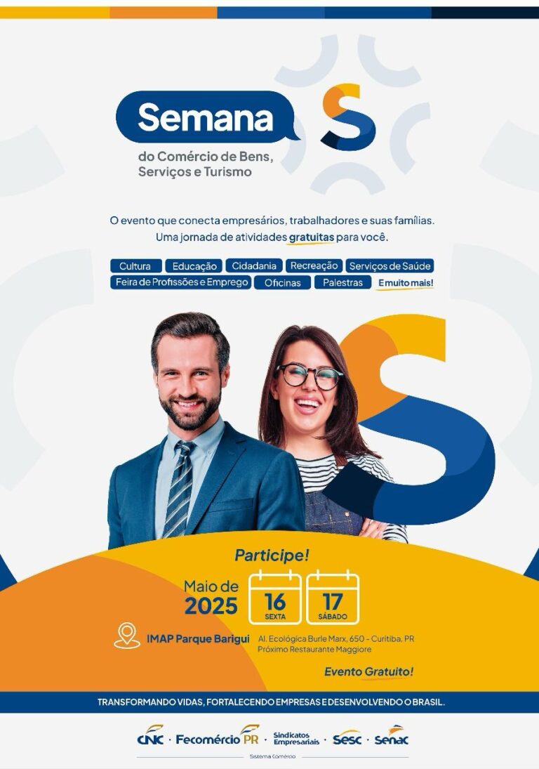 CNC, Fecomércio PR, Sesc, Senac e Sindicatos promovem a Semana S