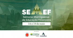 Maringá recebe Semana de Educação Financeira